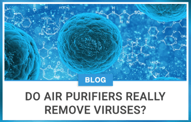 Do Air Purifiers Really Remove Viruses