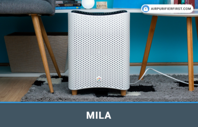 Mila Air Purifier - Trusted Review